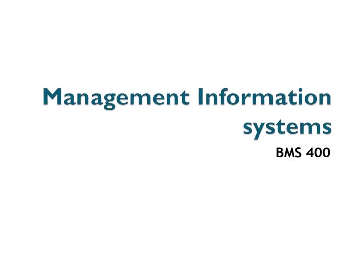 BMS-400-Management-of-Information-Systems-Notes_11645_0.jpg