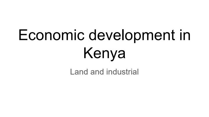 Form-3-History-and-Government-Land-and-Industrial-Development-PowerPoint-Notes_11728_0.jpg