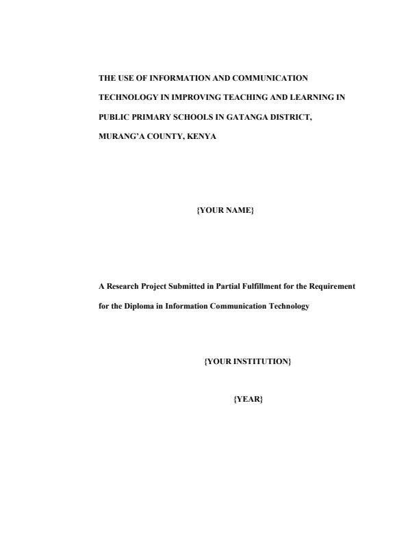 Research-Project-The-use-of-information-and-communication-technology-in-improving-teaching-and-learning-in-public-primary-schools-in-Gatanga-District-Muranga-County-Kenya_8872_0.jpg